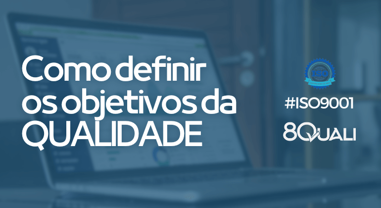 Entendendo item “6.2 Objetivos da qualidade e planejamento para alcançá-los” da ISO 9001:2015